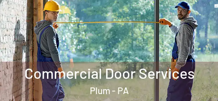  Commercial Door Services Plum - PA