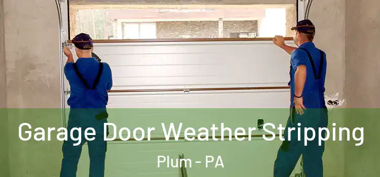  Garage Door Weather Stripping Plum - PA