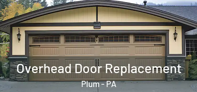  Overhead Door Replacement Plum - PA