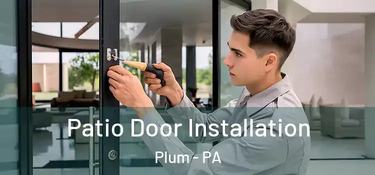  Patio Door Installation Plum - PA